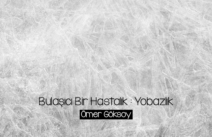 bulasici-hastalik-yobazlik
