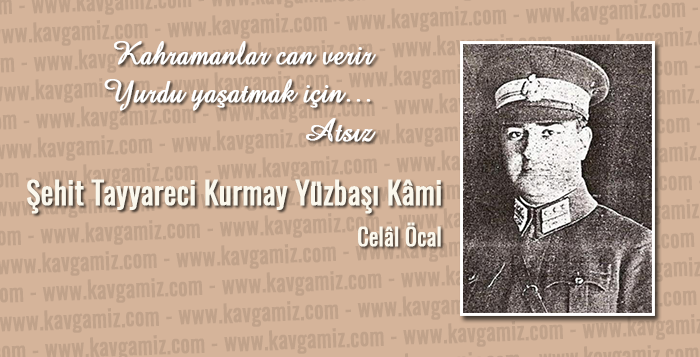 sehit-tayyareci-k-yuzbasi-kami